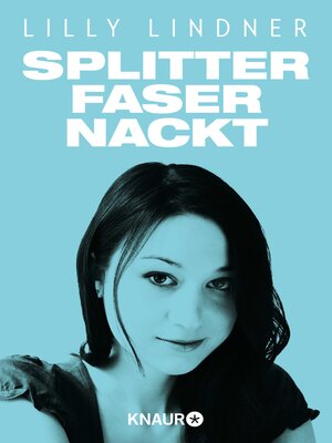 cover image of Splitterfasernackt